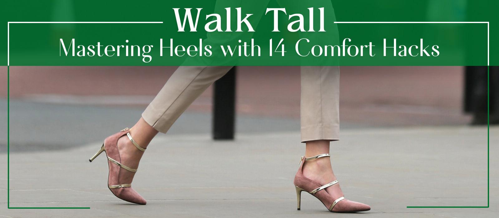 14 heel hacks – learn how to feel comfortable in heels